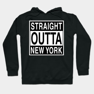 Straight Outta New York Hoodie